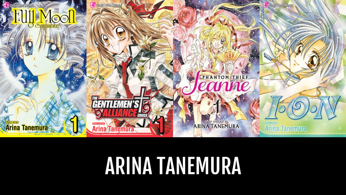 Top TEN Best Manga by Arina Tanemura: