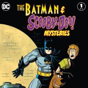 New DC Digital Comic- Batman & Scooby-Doo Mysteries - Geeky KOOL