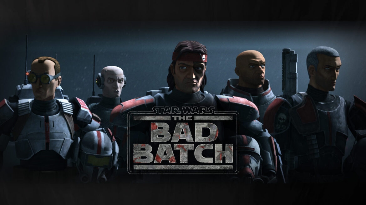 Bad Batch Animated Series Starts on May the Fourth