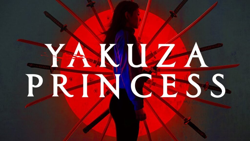 Trailer: Yakuza Princess - Geeky KOOL