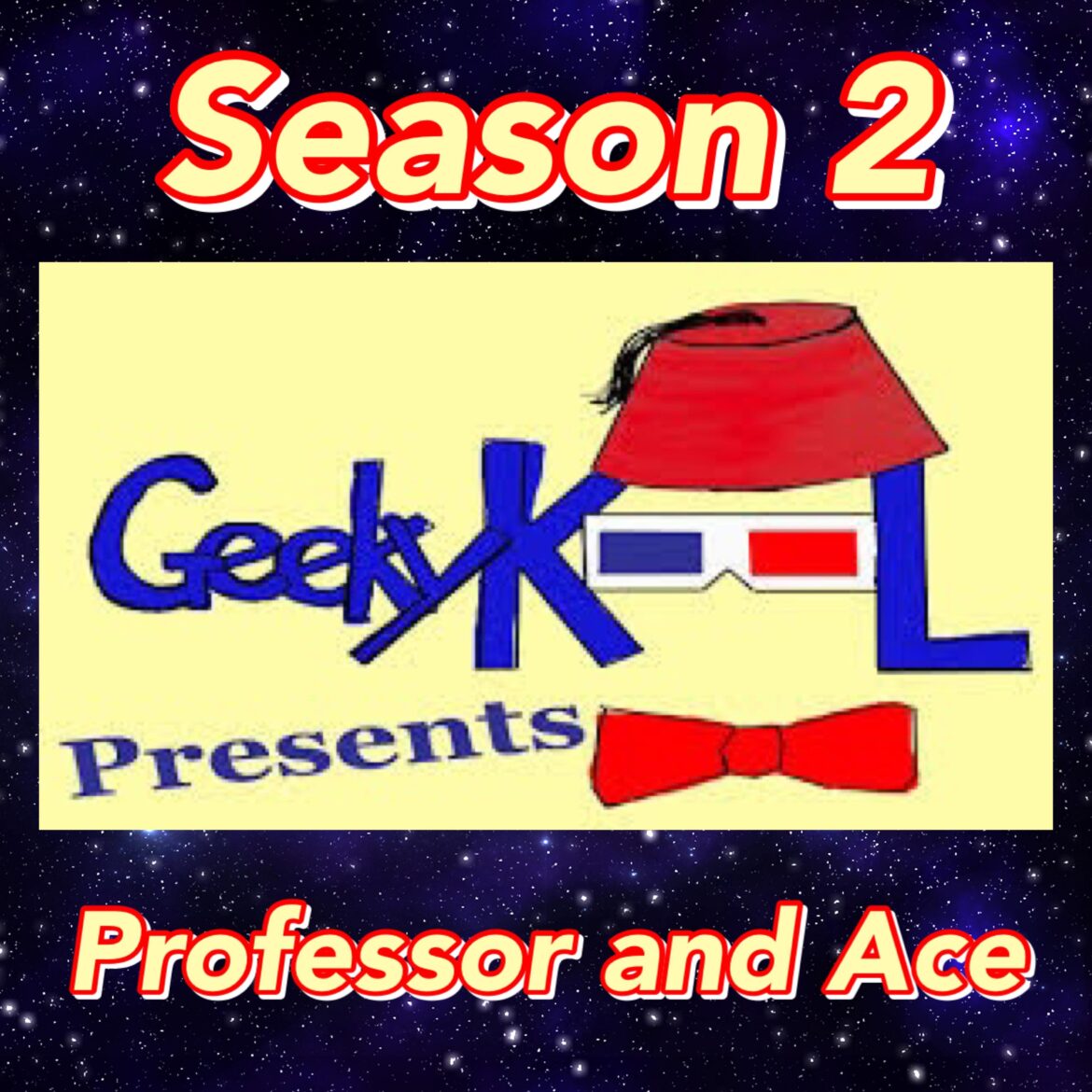 Geeky KOOL Presents: The Professor and Ace- Season 2 Ep 6 – Going to a Con