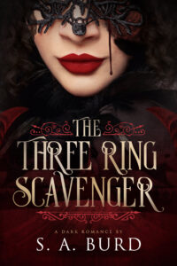 Cover art for The Three Ring Scavenger by S. A. Burd.