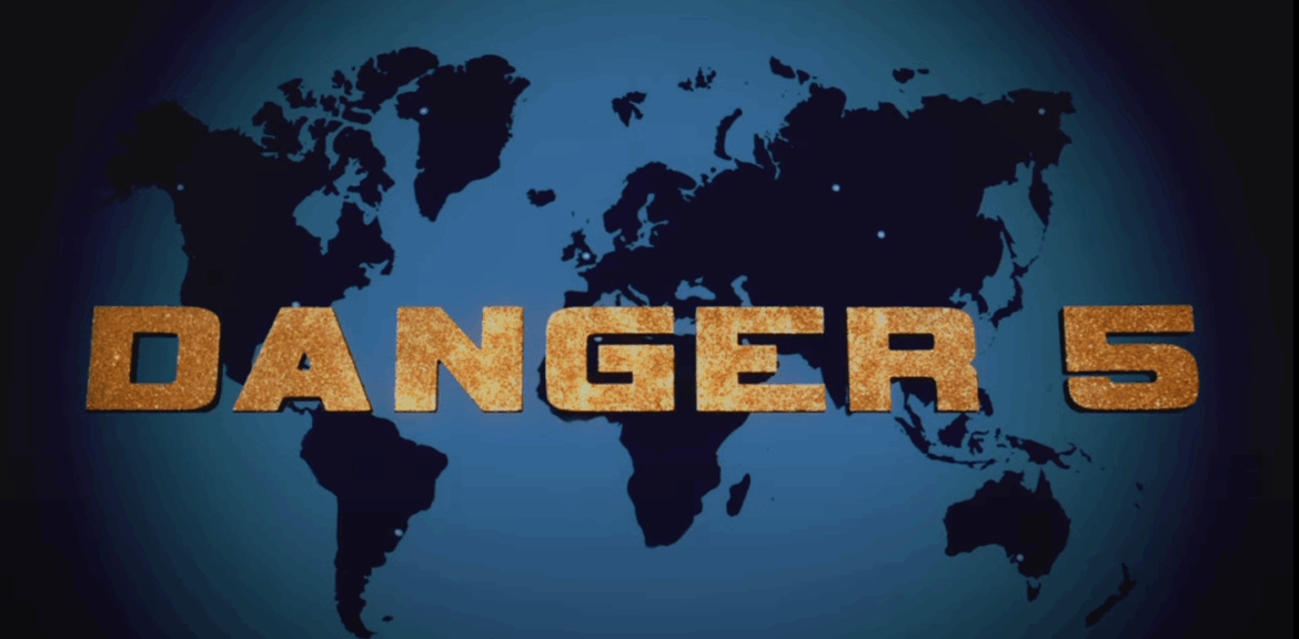 Trailer: Danger 5- Season 1
