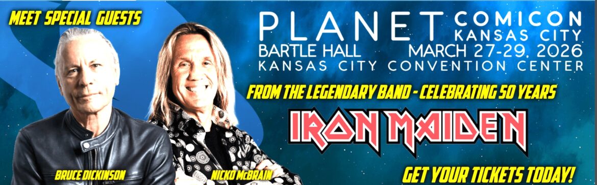 Heavy Metal Royalty: Bruce Dickinson and Nicko McBrain Hit Planet Comicon Kansas City 2026